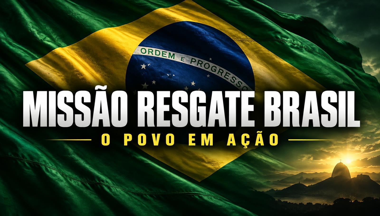 Missão Resgate o Brasil